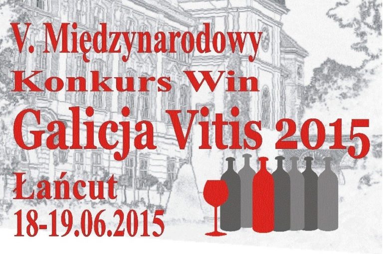 V Międzynarodowy Konkurs Win „Galicja Vitis” 2015